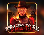 Tombstone Slaughter: El Gordo`s Revenge